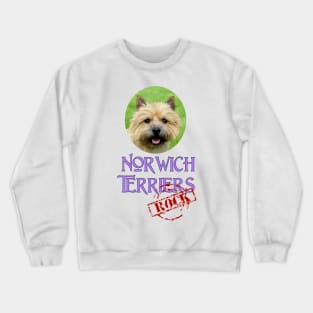 Norwich Terriers Rock! Crewneck Sweatshirt